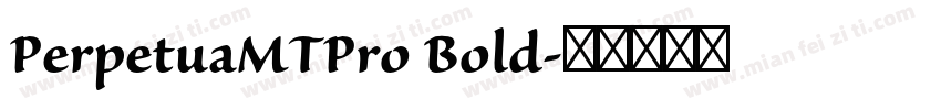 PerpetuaMTPro Bold字体转换